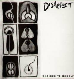 Disaffect : Chained To Morality